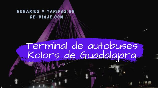 Terminal de autobuses Kolors en Guadalajara